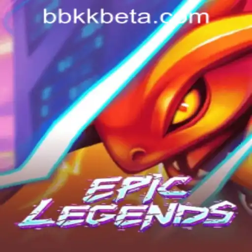 Exploring the World of EpicLegends and the Trend of bbkkbet PH Login