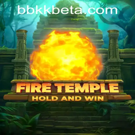Discover the Thrilling World of FireTemple: A Game of Strategy and Adventure