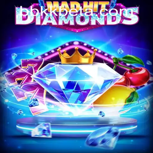 MadHitDiamonds: A Jewel in the Gaming World with bbkkbet PH Login